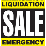 EMERGENCY LIQUIDATION SALE